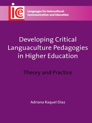 cover image of Developing Critical Languaculture Pedagogies in Higher Education